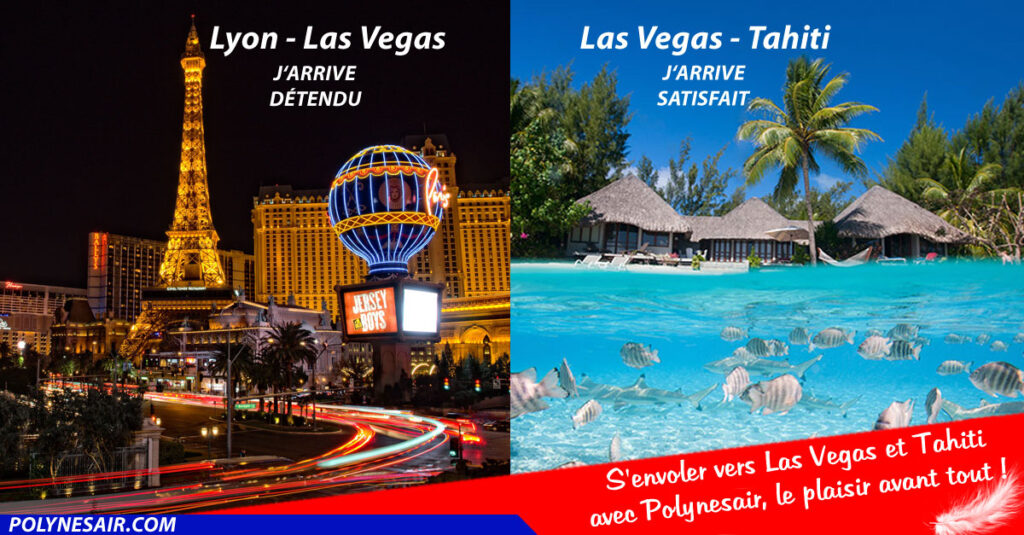 Partir à Las Vegas et Tahiti avec Polynesair