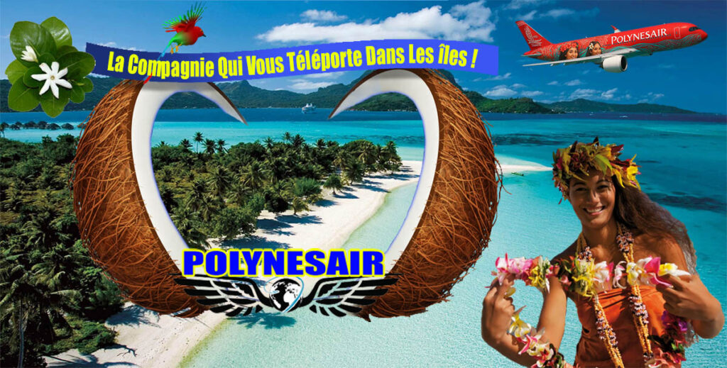 POLYNESAIR Compagnie aérienne à Tahiti